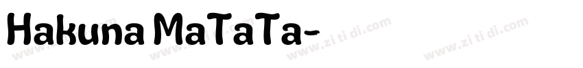 Hakuna MaTaTa字体转换